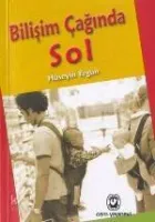 Bilişim Çağında Sol