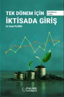 TEK DÖNEM İÇİN İKTİSADA GİRİŞ 3.BASKI
