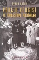 Varlık Vergisi ve Türkleştirme Politikaları
