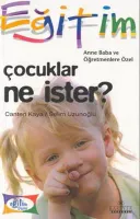 Çocuklar Ne İster?