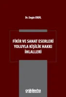 Fikir ve Sanat Eserleri Yoluyla Kişilik Hakkı İhlalleri