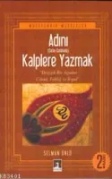 Adını (celle Celâluhû) Kalplere Yazmak