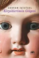 Kirpiklerimin Gölgesi