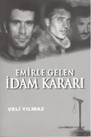 Emirle Gelen İdam Kararı