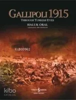 Gallipoli 1915 (Ciltli)