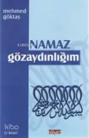 Namaz Göz Aydınlığım