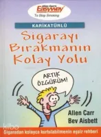 Sigarayı Bırakmanın Kolay Yolu