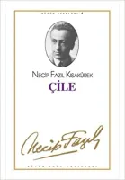Çile : 4 - Necip Fazıl Bütün Eserleri