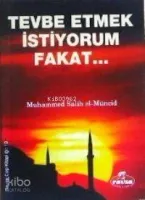 Tevbe Etmek İstiyorum Fakat (Cep Boy)