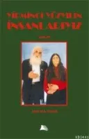 Yirminci Yüzyılın İnsanlarıyız