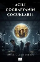 Acılı Coğrafyanın Çocukları 1