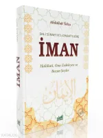 Ehl- İ Sünnet Ve'l- Cemaat'e Göre İman (Büyük Boy, Ciltli)