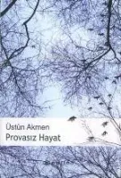Provasız Hayat