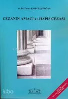 Cezanın Amacı ve Hapis Cezası