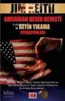 Amerikan Derin Devleti ve Beyin Yıkama Operasyonları