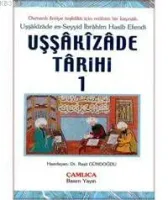Uşşakizade Tarihi Cilt: 1