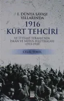 1. Dünya Savaşı Yıllarında 1916 Kürt Tehciri