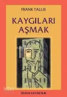Kaygıları Aşmak