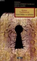 Kültür Tarihimizde Gizli Diller ve Şifreler