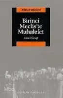 Birinci Meclis'te Muhalefet