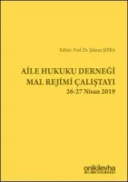 Aile Hukuku Derneği Mal Rejimi Çalıştayı