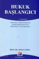 Hukuk Başlangıcı
