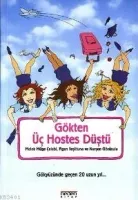 Gökten Üç Hostes Düştü 1