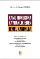 Kamu Hukukuna Kaynaklık Eden Temel Kanunlar