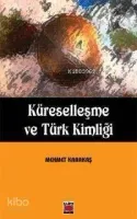 Küreselleşme ve Türk Kimliği