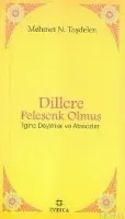 Dillere Pelesenk Olmuş
