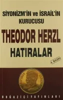 Siyonizm'in Kurucusu Theodor Herzl - Hatıralar