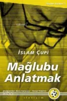 Mağlubu Anlamak