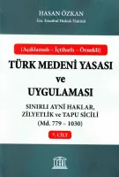 Sınırlı Ayni Haklar, Zilyetlik ve Tapu Sicili (Madde 779 - 1030)
