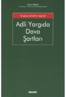 Yargıtay İçtihatları IşığındaAdli Yargıda Dava Şartları