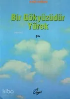 Bir Gökyüzüdür Yürek