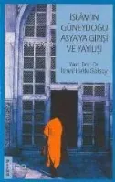 İslam'ın Güneydoğu Asya'ya Girişi ve Yayılışı