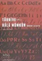 Türkiye Hâlâ Mümkün