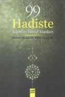 99 Hadiste İslâm´ın Temel Esasları