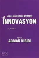 Kârlı Büyümenin Reçetesi İnnovasyon