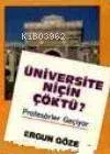 Üniversite Niçin Çöktü?