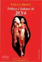 Tıbbiye-î Şahane'de! 20 Yıl