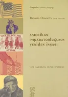 Amerikan İmparatorluğunun Yeniden İnşası