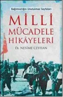 Milli Mücadele Hikayeleri
