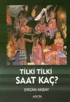 Tilki Tilki Saat Kaç?