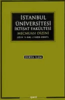 İstanbul Üniversitesi İktisat Fakültesi Mecmuası Dizini