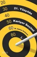 21. Yüzyılda Kariyer Seçimi