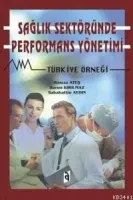 Sağlık Sektöründe Performans Yönetimi