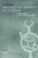 Osmanlı'nın Manevi Sultanları