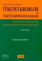 Tüketici Kredileri ve Tüketici Kredisi Sözleşmeleri