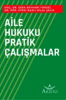 Aile Hukuku Pratik Çalışmaları